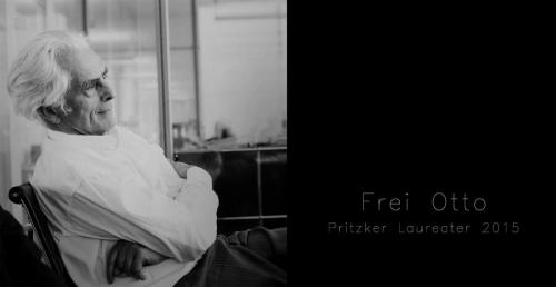 2015 Pritzker Prize winner, Frei Otto